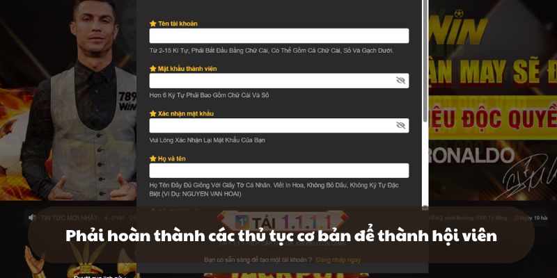 Phải hoàn thành các thủ tục cơ bản để thành hội viên